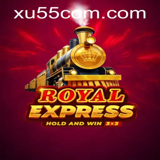 Royal Express: Uma Jornada com XU55